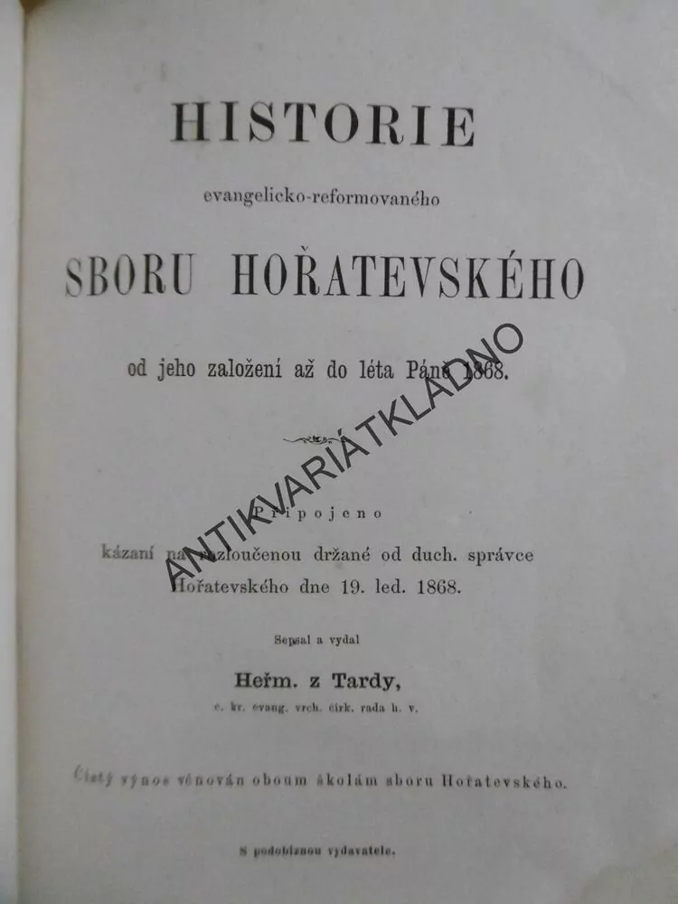 HISTORIE SBORU HOŘATEVSKÉHO, OD ZASLOŽENÍ POD ROK 1868, HEŘMAN Z TARDY, 1898