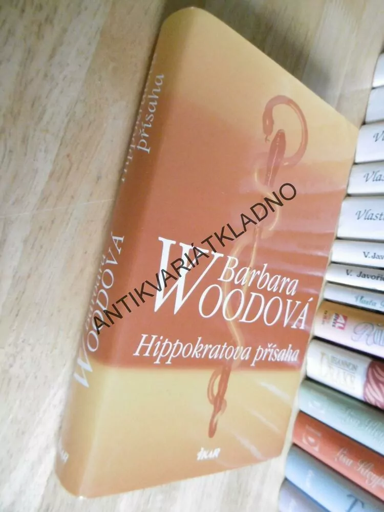 HIPPOKRATOVA PŘÍSAHA, BARBARA WOODOVÁ, **an