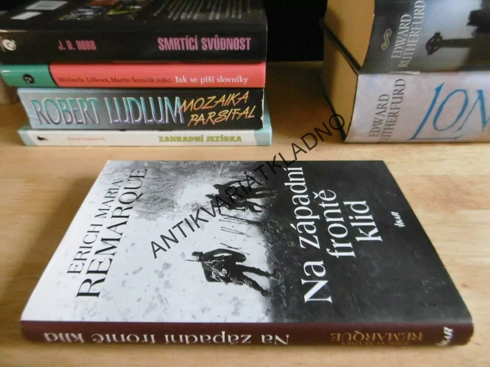 NA ZÁPADNÍ FRONTĚ KLID, ERICH MARIA REMARQUE, **an