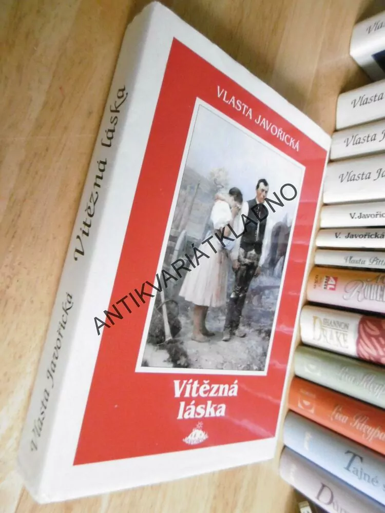 VÍTĚZNÁ LÁSKA, VLASTA JAVOŘICKÁ