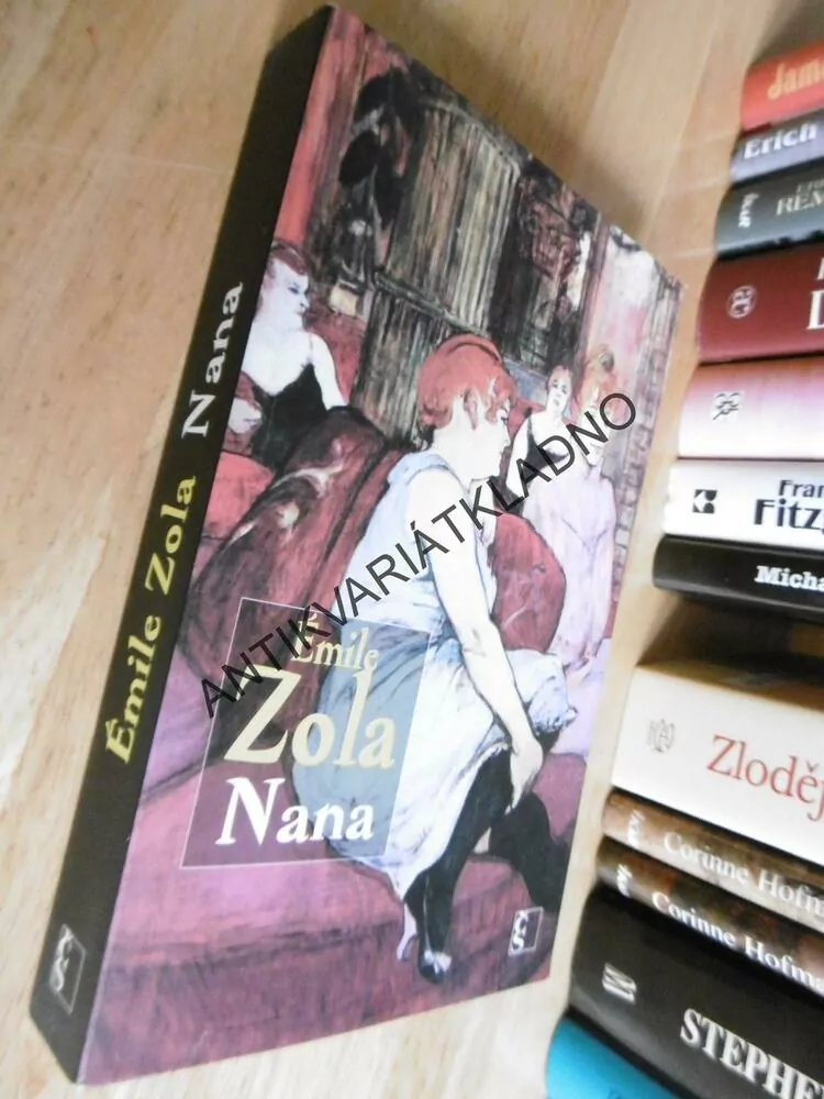 NANA, ÉMILE ZOLA, **an