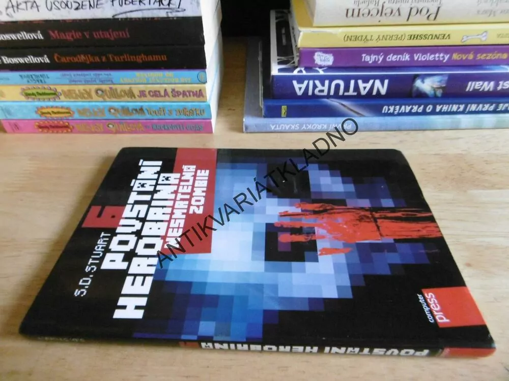 NESMRTELNÁ ZOMBIE, POVSTÁNÍ HEROBRINA 6, S. D. STUART, **an