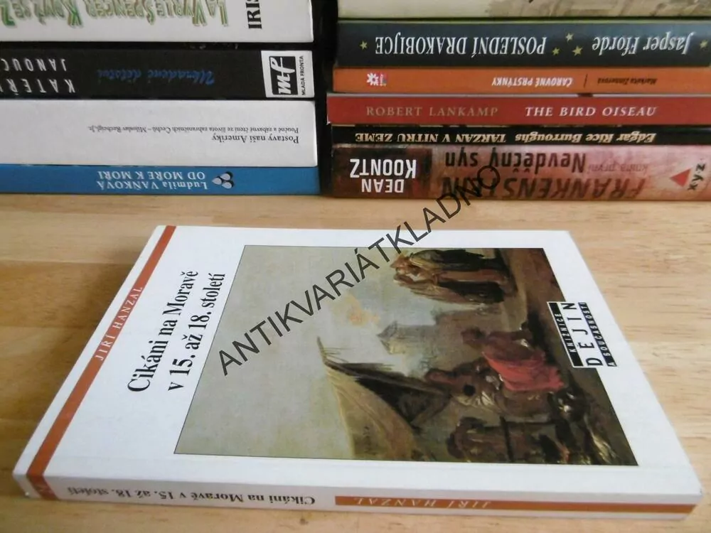 CIKÁNI NA MORAVĚ V 15. AŽ 18. STOLETÍ, JIŘÍ HANZAL, **an