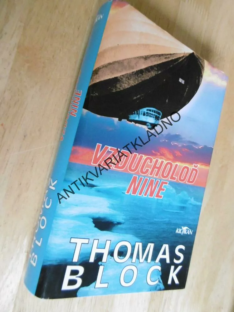 VZDUCHOLOĎ NINE, THOMAS BLOCK, **an