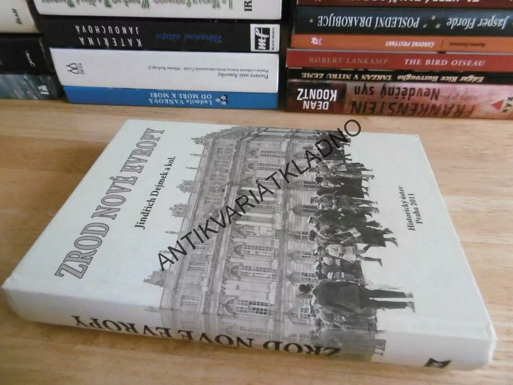 ZROD NOVÉ EVROPY, JINDŘICH DEJMEK A KOL., **an