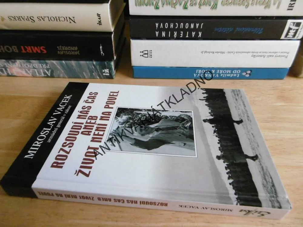 ROZSOUDÍ NÁS ČAS ANEB ŽIVOT NENÍ NA POVEL, ARMÁDNÍ GENERÁL V ZÁLOZE, MIROSLAV VACEK, **an