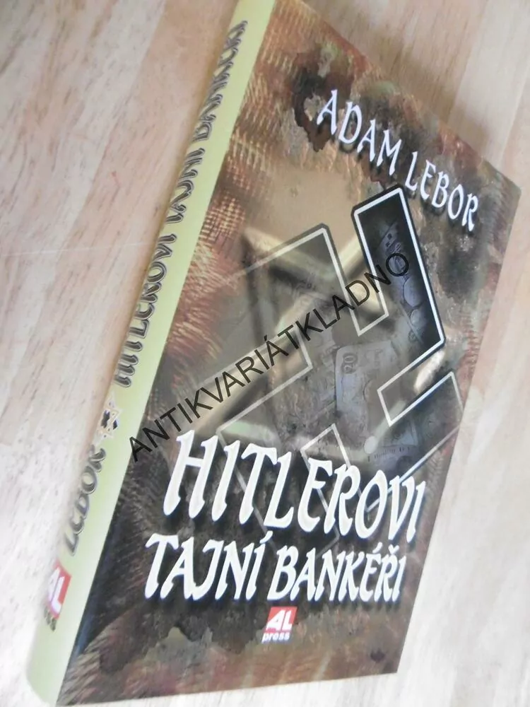 HITLEROVI TAJNÍ BANKÉŘI, ADAM LEBOR