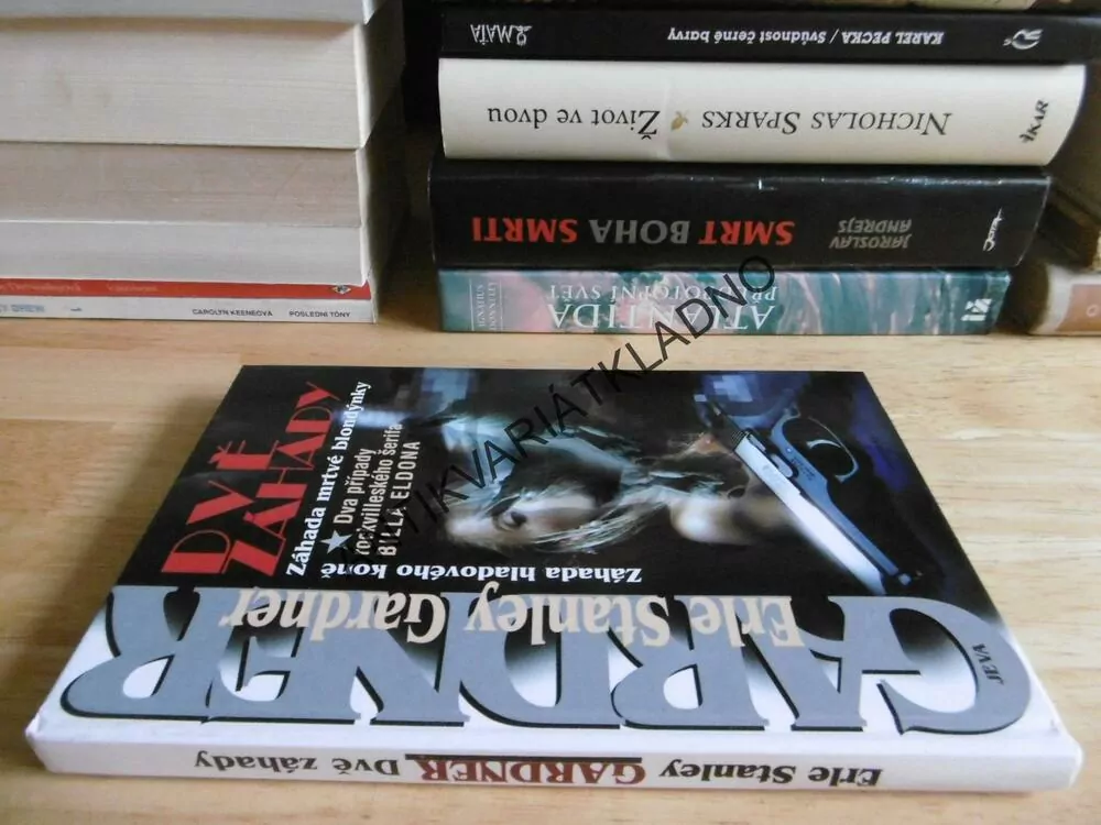 ZÁHADA MRTVÉ BLONDÝNKY, ZÁHADA HLADOVÉHO KONĚ, ERLE STANLEY GARDNER, **an