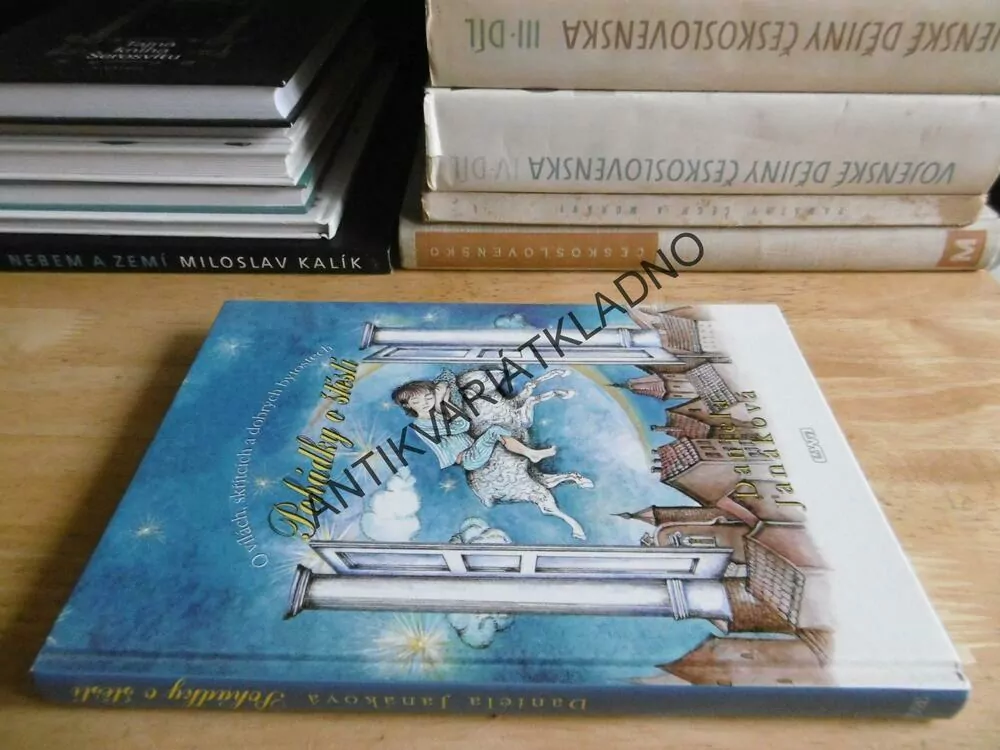 POHÁDKY O ŠTĚSTÍ, O VÍLÁCH, SKŘÍTCÍCH A DOBRÝCH BYTOSTECH, DANIELA JANÁKOVÁ, **an