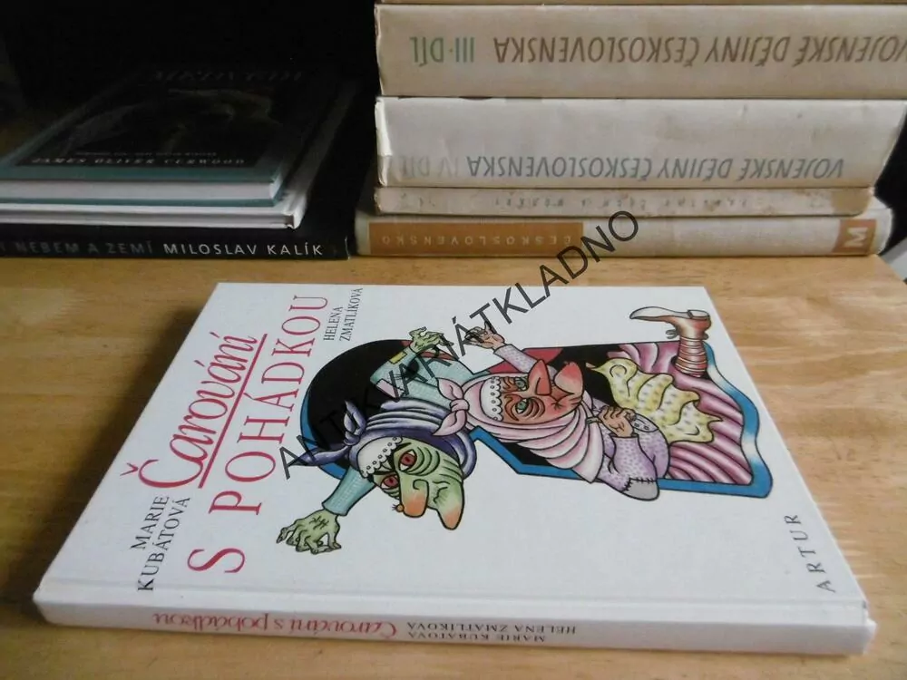 ČAROVÁNÍ S POHÁDKOU, MARIE KUBÁTOVÁ, **an