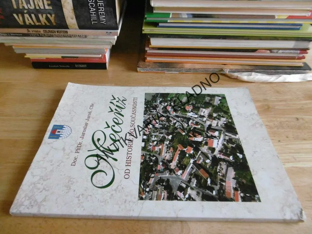 MEČEŘÍŽ, OD HISTORIE DO SOUČASNOSTI, JAROSLAV JAROŠ, **an