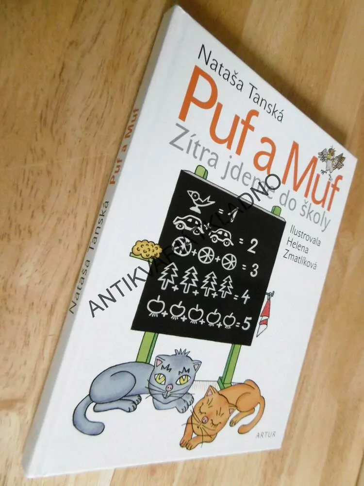 PUF A MUF, ZÍTRA JDEME DO ŠKOLY, TANSKÁ, ZMATLÍKOVÁ
