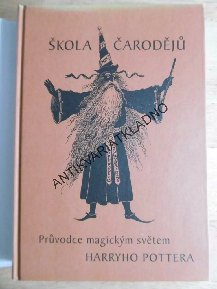 ŠKOLA ČARODĚJŮ, PRŮVODCE MAGICKÝM SVĚTEM HARRYHO POTTERA,KRONZEK, HARRY POTTER, **an