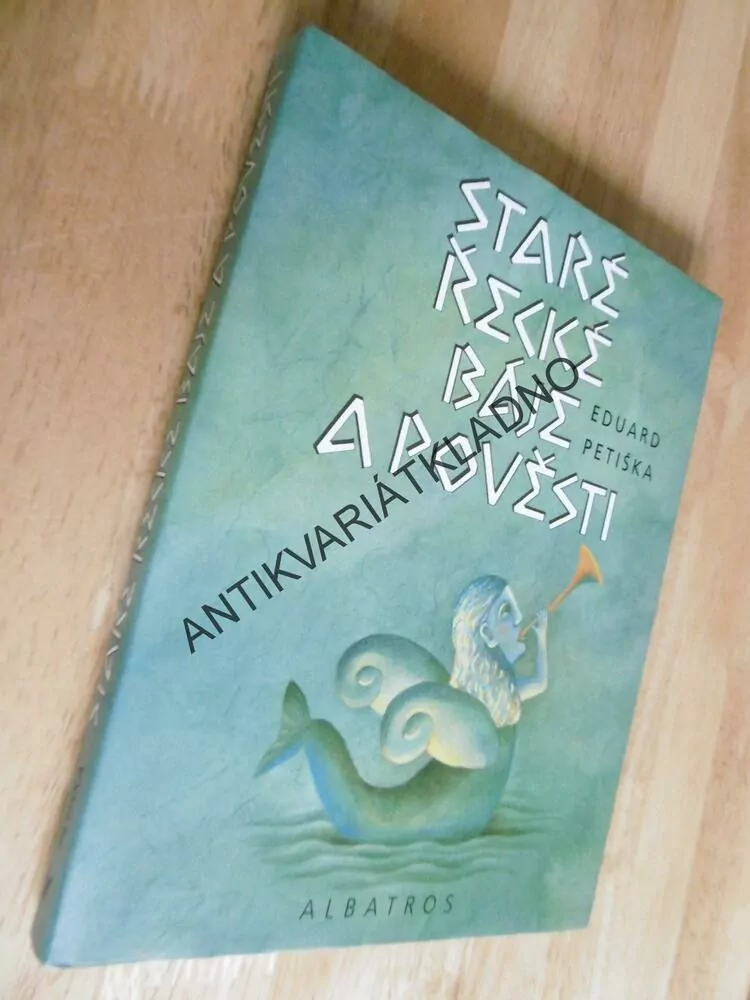 STARÉ ŘECKÉ BÁJE A POVĚSTI, PETIŠKA, DVOŘÁKOVÁ, **an