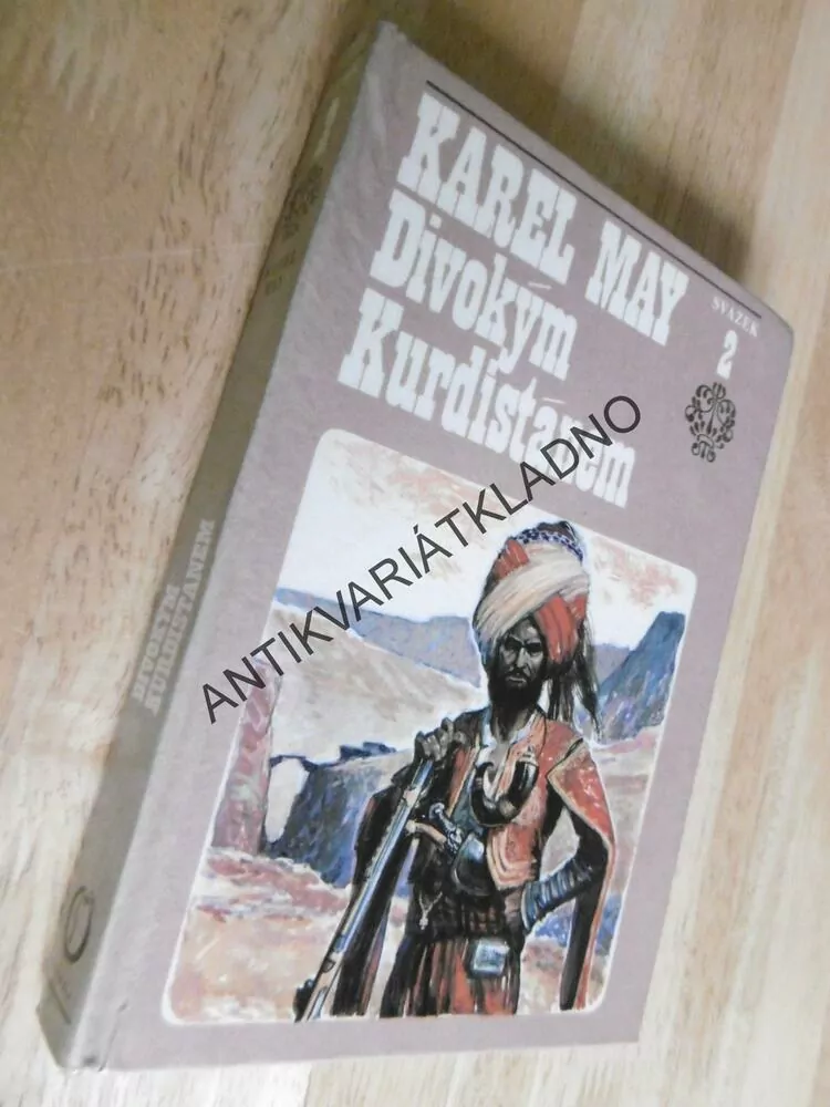 DIVOKÝM KURDISTÁNEM, PADIŠÁH 2., KAREL MAY, **an