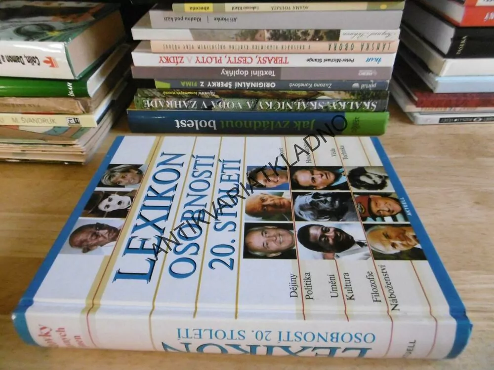 LEXIKON OSOBNOSTÍ 20. STOLETÍ, DĚJINY, KULTURA, UMĚNÍ, SPORT A DALŠÍ, **an