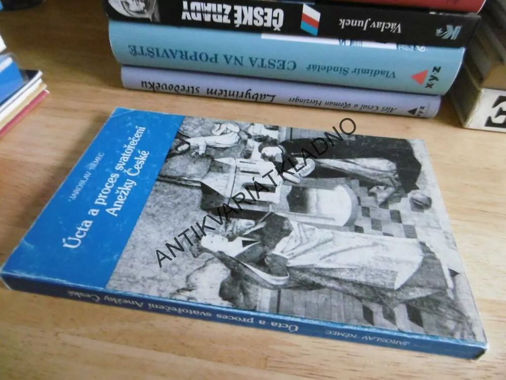 ÚCTA A PROCES SVATOŘEČENÍ ANEŽKY ČESKÉ, JAROSLAV NĚMEC, **an