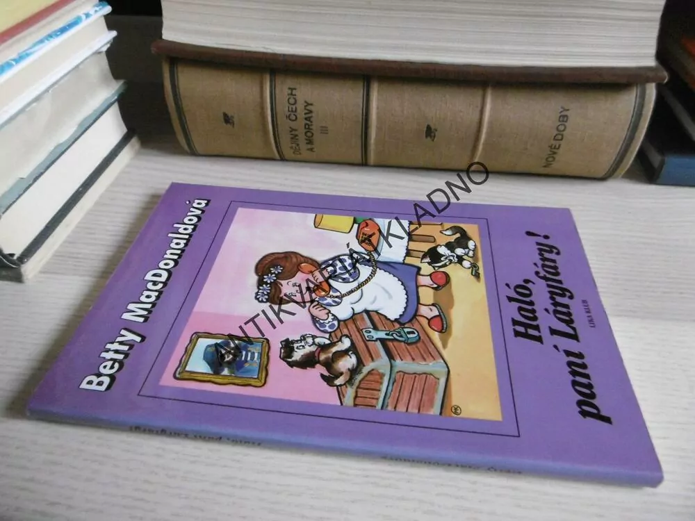 HALÓ, PANÍ LÁRYFÁRY!, BETTY MACDONALDOVÁ, **an
