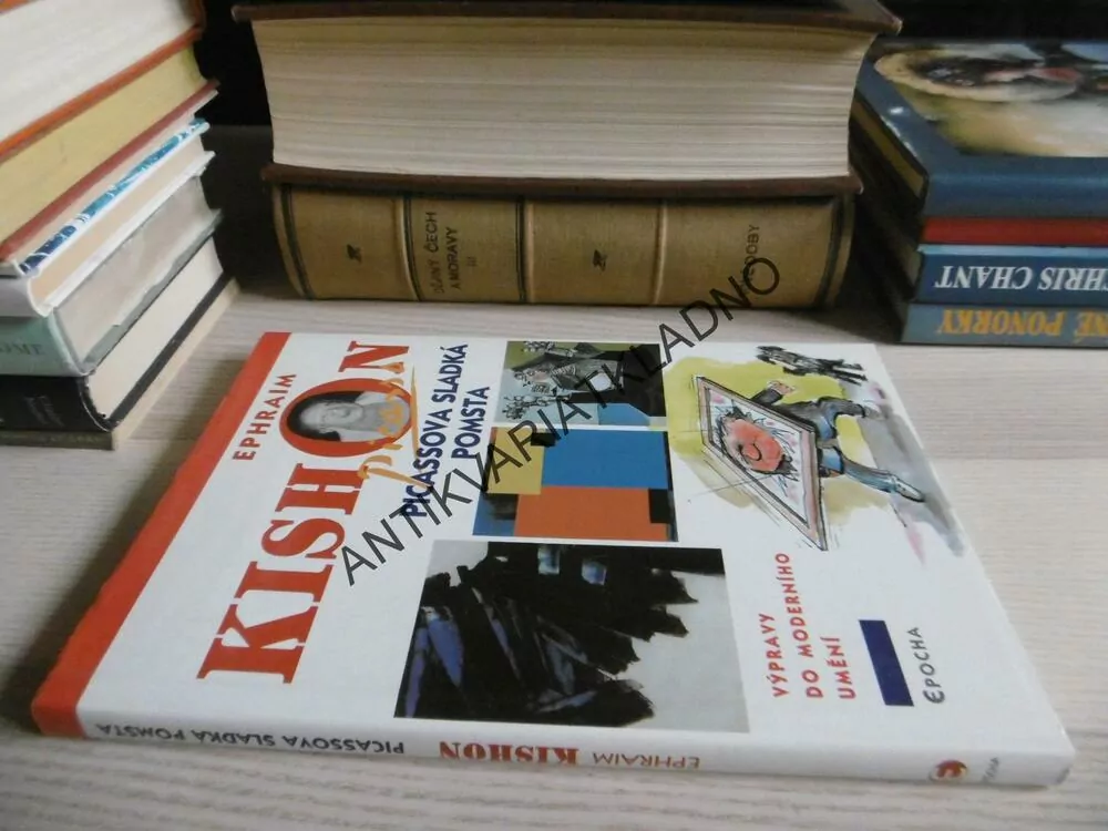 PICASSOVA SLADKÁ POMSTA, VÝPRAVY DO MODERNÍHO UMĚNÍ, EPHRAIM KISHON, **an