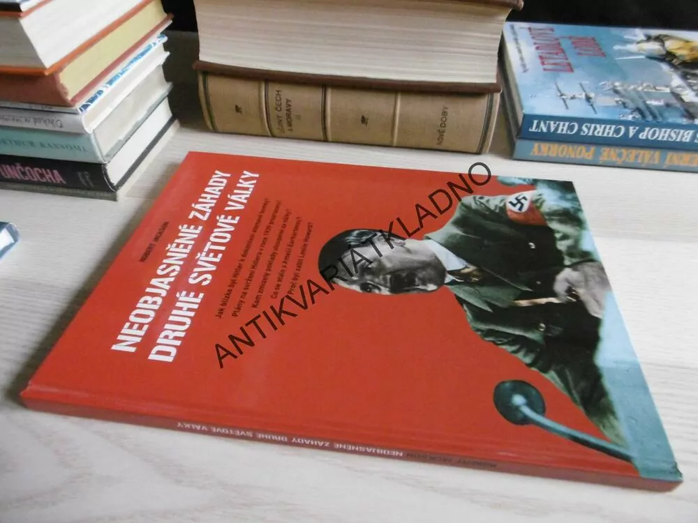 NEOBJASNĚNÉ ZÁHADY DRUHÉ SVĚTOVÉ VÁLKY, ROBERT JACKSON, **an