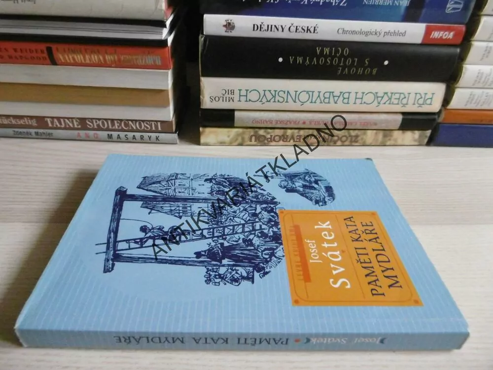 PAMĚTI KATA MYDLÁŘE, JOSEF SVÁTEK, **an