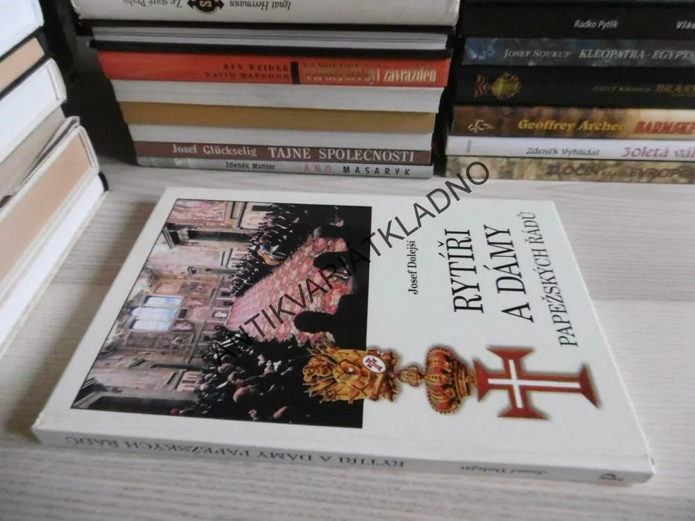 RYTÍŘI A DÁMY PAPEŽSKÝCH ŘÁDŮ, JOSEF DOLEJŠÍ, **an