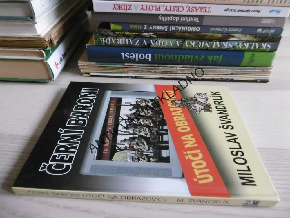 ČERNÍ BARONI ÚTOČÍ NA OBRAZOVKU, MIROSLAV ŠVANDRLÍK, **an