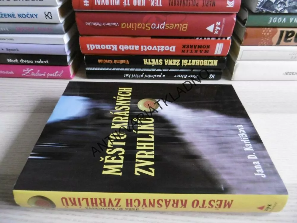 MĚSTO KRÁSNÝCH ZVRHLÍKŮ, JANA D. KRÁLÍČKOVÁ, **an