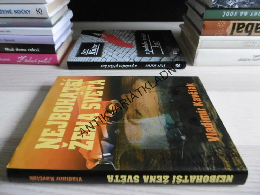 NEJBOHATŠÍ ŽENA SVĚTA, VLADIMÍR KAVČIAK, **an