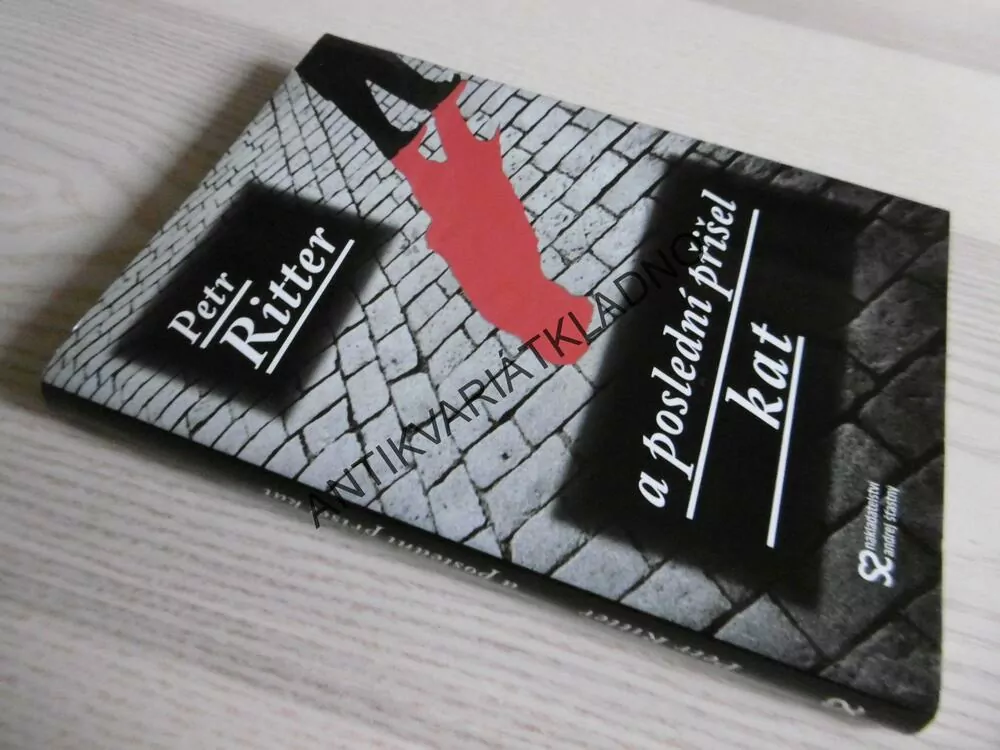A POSLEDNÍ PŘIŠEL KAT, PETR RITTER - AUTOGRAM, **an