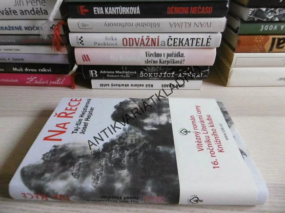 NA ŘECE, TAJ-ŤÜN HEJZLAROVÁ, JOSEF HEJZLAR, **an