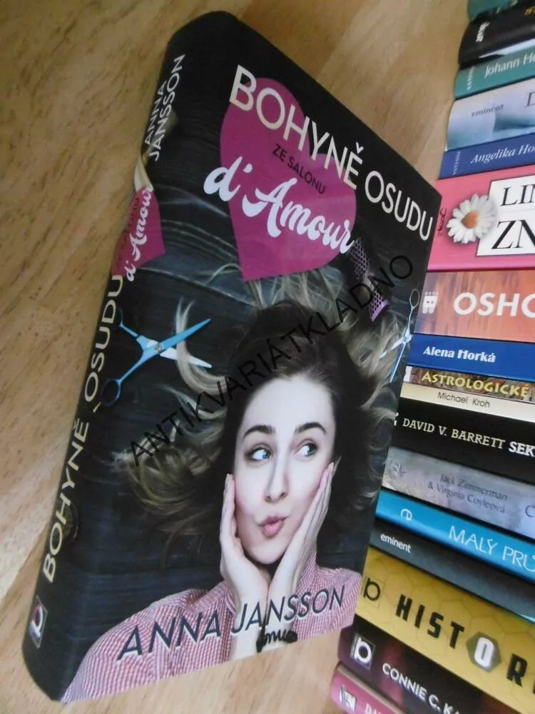 BOHYNĚ OSUDU ZE SALONU D´AMOUR, ANNA JANSSON, **an