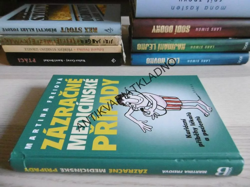 ZÁZRAČNÉ MEDICÍNSKÉ PŘÍPADY, MARTINA FREIOVÁ, **an