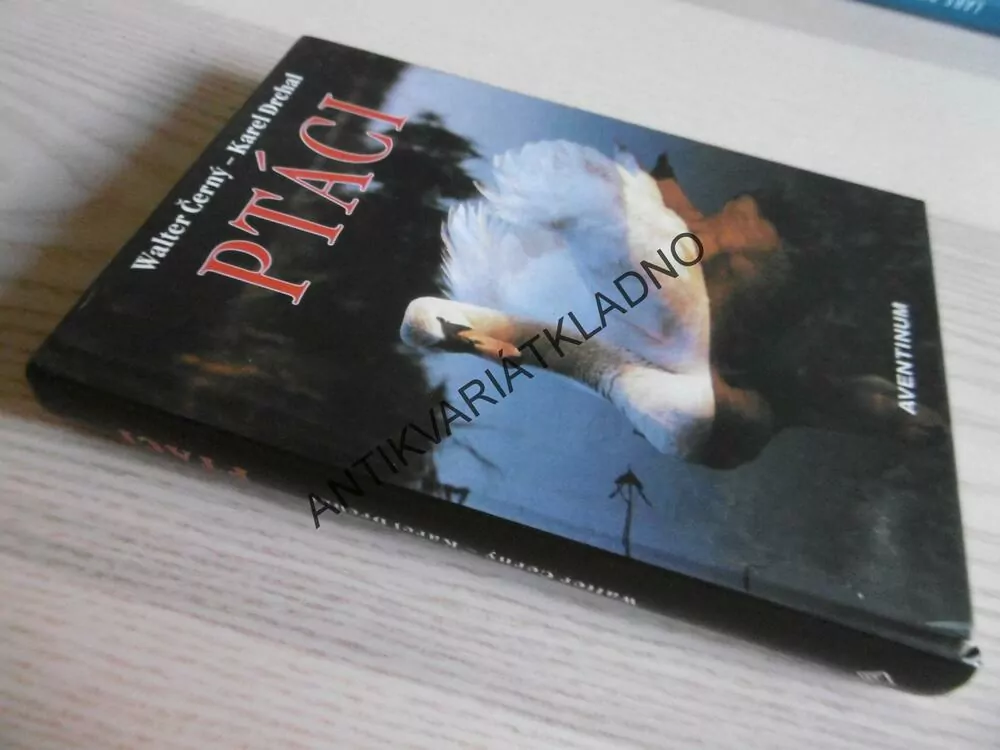 PTÁCI, WALTER ČERNÝ, KAREL DRCHAL, 