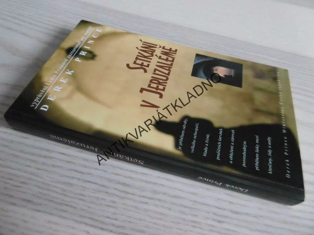SETKÁNÍ V JERUZALÉMĚ, DEREK PRINCE,, **an