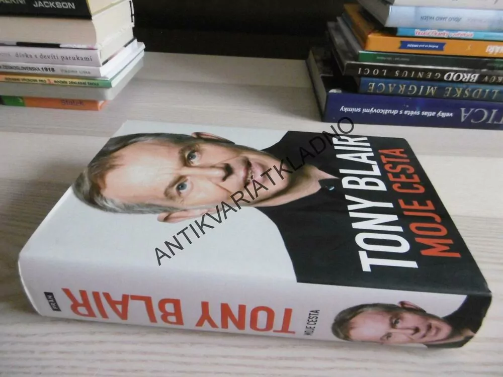 MOJE CESTA, TONY BLAIR, **an
