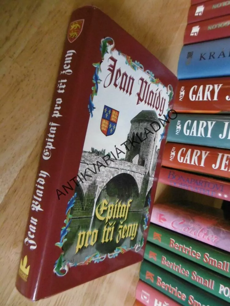 EPITAF PRO TŘI ŽENY, JEAN PLAIDY