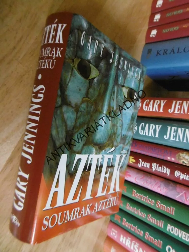 AZTÉK, SOUMRAK AZTÉKŮ, GARY JENNINGS,