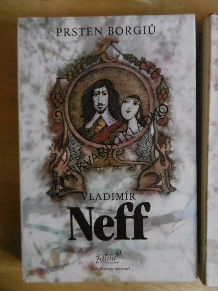 KRÁLOVNY NEMAJÍ NOHY, PRSTEN BORGIŮ, KRÁSNÁ ČARODĚJKA, NEFF, BORN, TRILOGIE