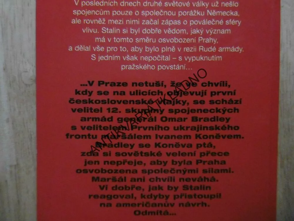 POKER O PRAHU, POSLEDNÍCH 100 DNÍ PROTEKTORÁTU, STRÖBINGER, VÁLKA, PRAHA, **an