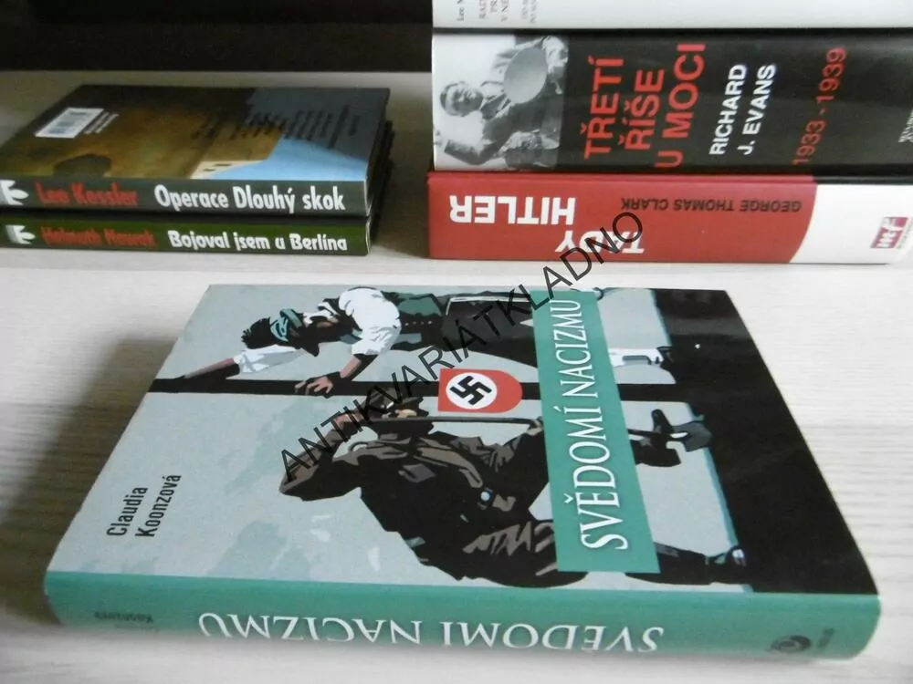 SVĚDOMÍ NACIZMU, CLAUDIA KOONZOVÁ,, **an