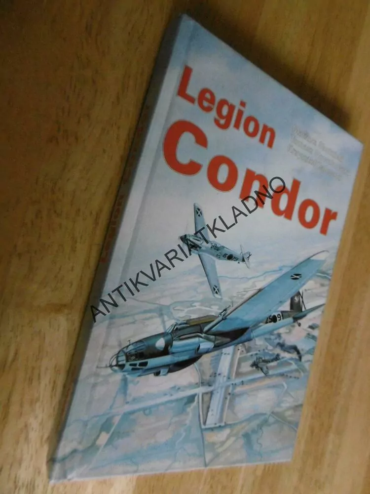 LEGION CONDOR, SKOTNICKI, LETECTVÍ, VÁLKA