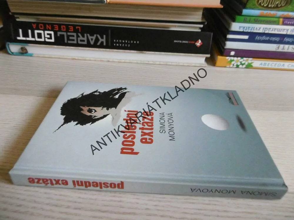 POSLEDNÍ EXTÁZE, SIMONA MONYOVÁ, **an