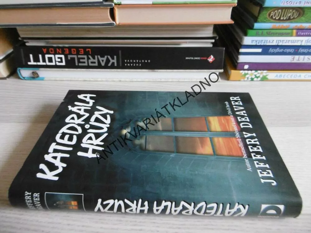 KATEDRÁLA HRŮZY, JEFFERY DEAVER, **an