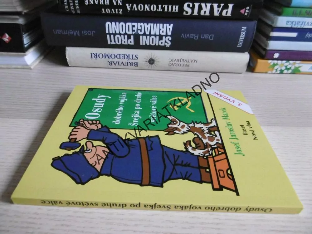 OSUDY DOBRÉHO VOJÁKA ŠVEJKA PO DRUHÉ SVĚTOVÉ VÁLCE, J.J.MAREK, NEPRAKTA, **an