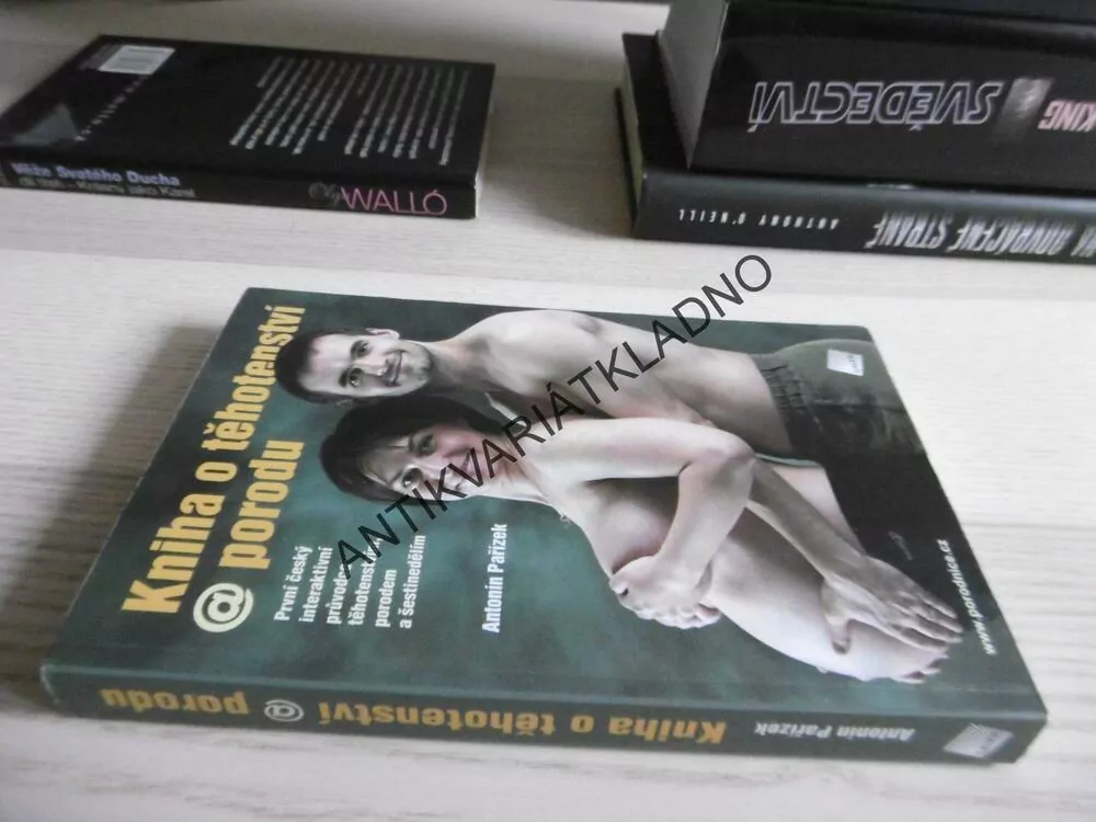 KNIHA O TĚHOTENSTVÍ A PORODU, ANTONÍN PAŘÍZEK,  **an