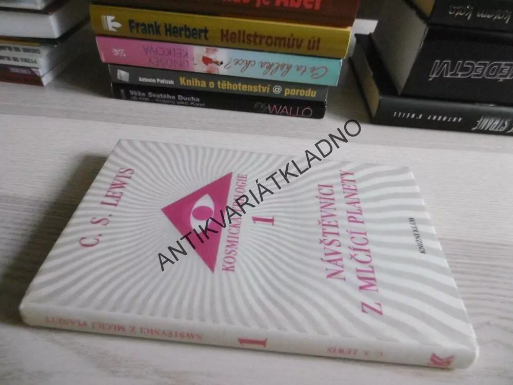 KOSMICKÁ TRILOGIE, 1., NÁVŠTĚŠVNÍCI Z MLČÍCÍ PLANETY, C.S. LEWIS,**an