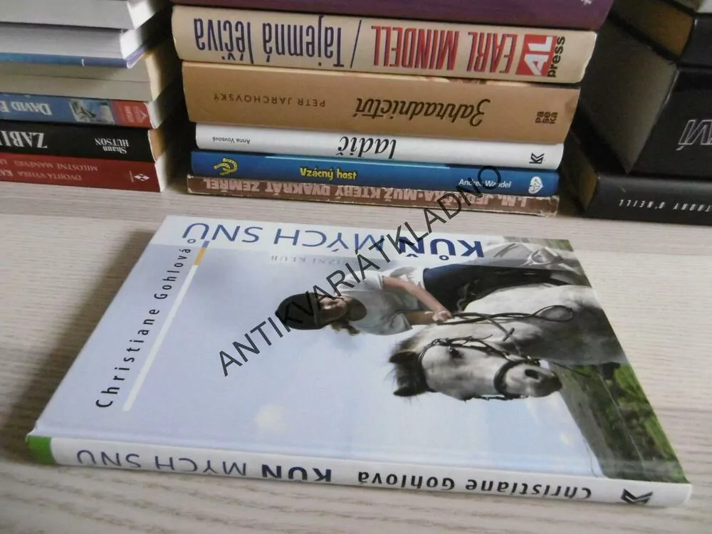 KŮŇ MÝCH SNŮ, CHRISTIANE GOHLOVÁ, **an