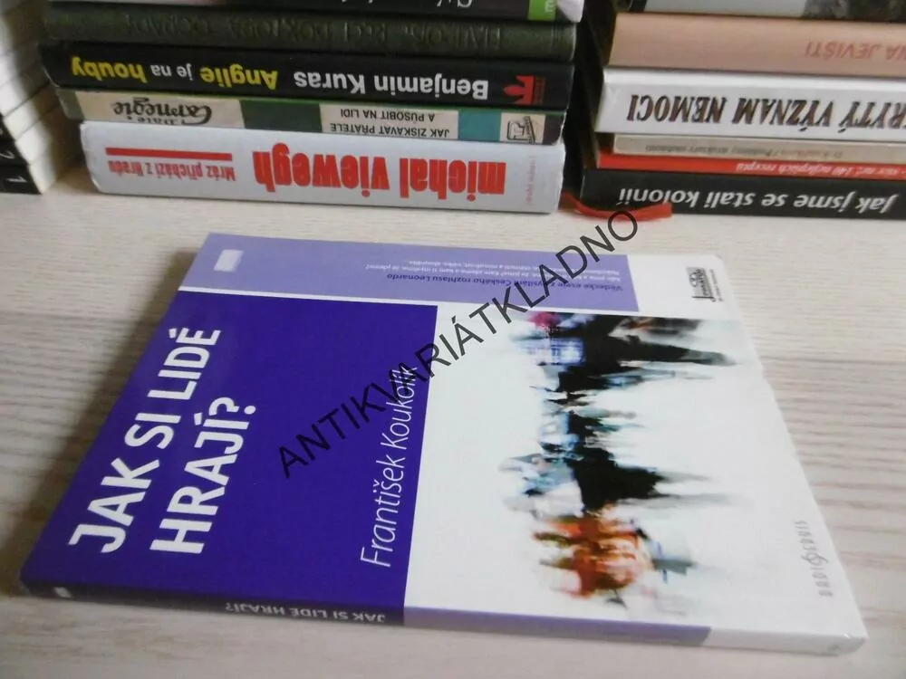 JAK SI LIDÉ HRAJÍ, FRANTIŠEK KOUKOLÍK, **an