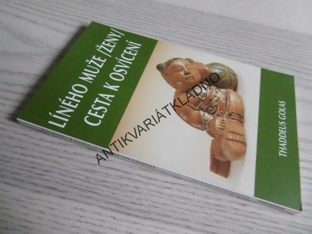 LÍNÉHO MUŽE/ŽENY CESTA K OSVÍCENÍ, THADDEUS GOLAS,